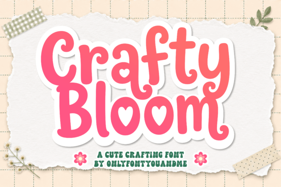 Crafty Bloom: A Chunky Handmade Display Font for Playful Brands