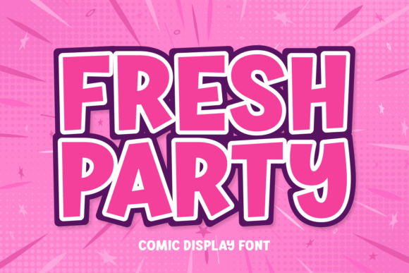 Fresh Party Typeface: A Bold Display Font for Web Designers