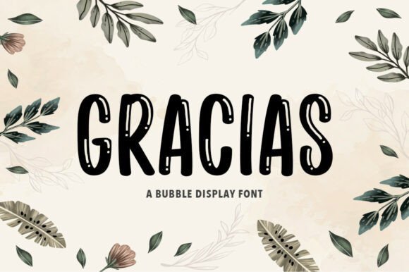 Gracias Display: A Warm Bubble Font for Web Design
