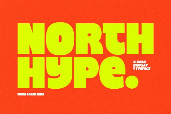 North Hype: A Display Typeface That Commands Attention—Thoughtfully