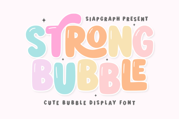 Strong Bubble Font: A Cheerful Display Typeface
